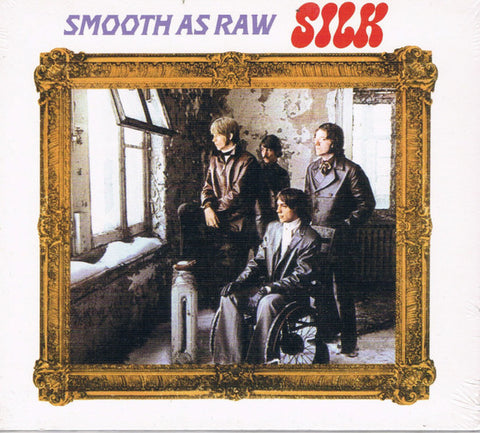 Silk - Smooth As Raw Silk