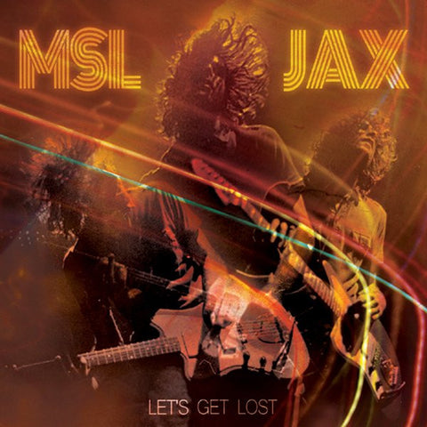 MSL JAX - Let's Get Lost