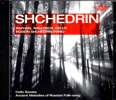 Shchedrin - Raphael Wallfisch, Rodon Shchedrin - Cello Sonata - Ancient Melodies Of Russian Folk-song