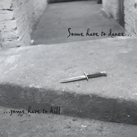 Various - Some Have To Dance ...Some Have To Kill ...Two