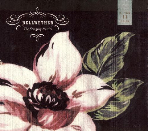 Bellwether - The Stinging Nettles