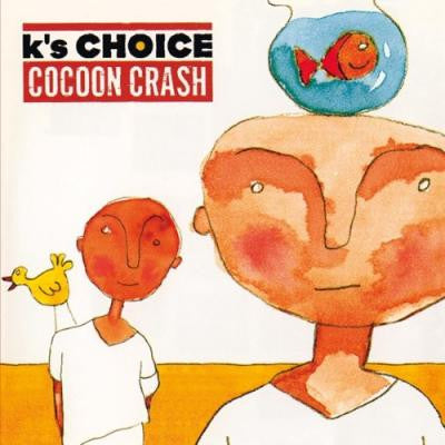 K's Choice, - Cocoon Crash