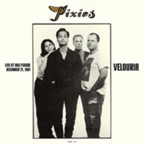 Pixies - Velouria: Live At Hollywood December 21, 1991