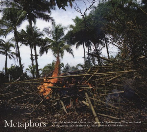 Various - Metaphors: Selected Soundworks From The Cinema Of Apichatpong Weerasethakul