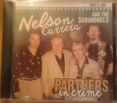 Nelson Carrera & The Scoundrels - Partners in crime