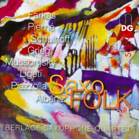 Farkas, Pierné, Schulhoff, Grieg, Mussorgsky, Ligeti, Piazzolla, Albéniz - Berlage Saxophone Quartet - SaxoFOLK