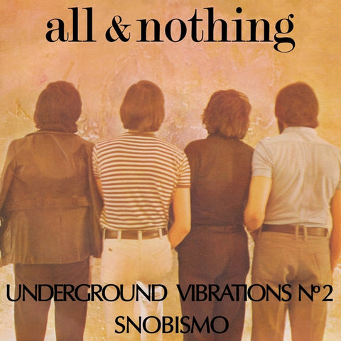 All & Nothing - Underground Vibrations Nº 2 / Snobismo
