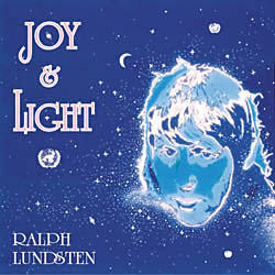 Ralph Lundsten - Joy & Light