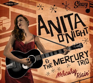 Anita O'Night & The Mercury Trio - Mercury Risin'