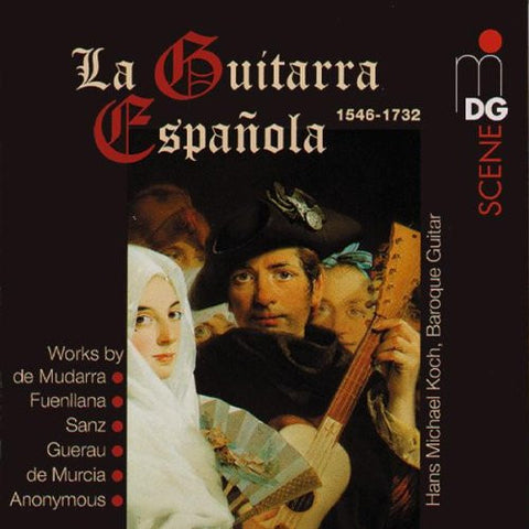 Hans Michael Koch - La Guitarra Española 1546-1732