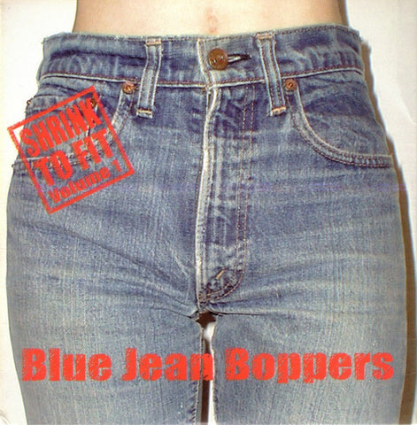 Various - Blue Jean Boppers - Shrink To Fit Volume 1