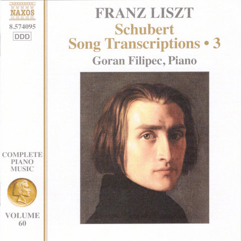 Franz Liszt • Goran Filipec - Liszt Piano Music • 60 - Schubert Song Transcriptions • 3