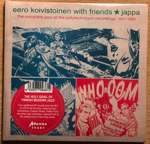 Eero Koivistoinen With Friends - Jappa - The Complete Jazz At The Polytechnicum Recordings 1967–1968