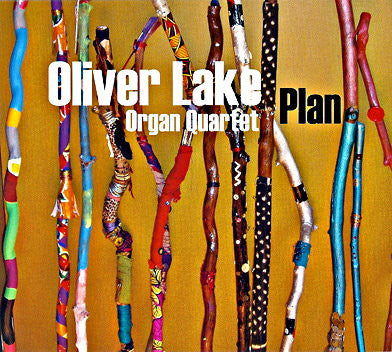 Oliver Lake Organ Quartet - Plan