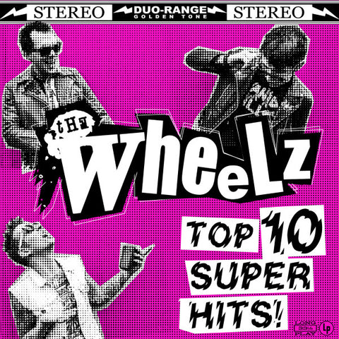 The Wheelz - Top 10 Super Hits!