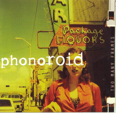 Phonoroid - Two Many Frames
