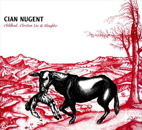 Cian Nugent - Childhood, Christian Lies & Slaughter