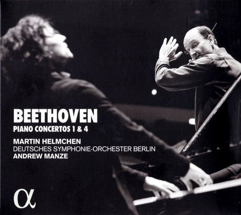 Beethoven - Martin Helmchen, Deutsches Symphonie-Orchester Berlin, Andrew Manze - Piano Concertos 1 & 4