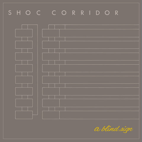 Shoc Corridor - A Blind Sign