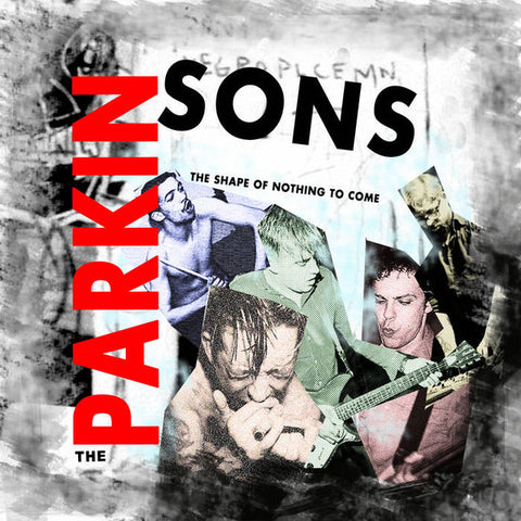 The Parkinsons - The Shape Of Nothing To Come