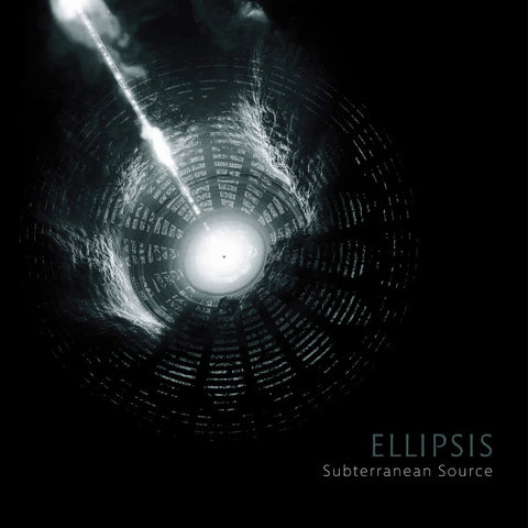 Subterranean Source - Ellipsis