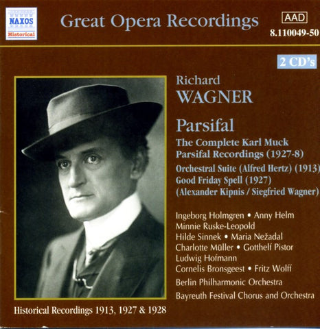 Richard Wagner - Karl Muck - Parsifal  (The Complete Karl Muck Parsifal Recordings, 1927-8)