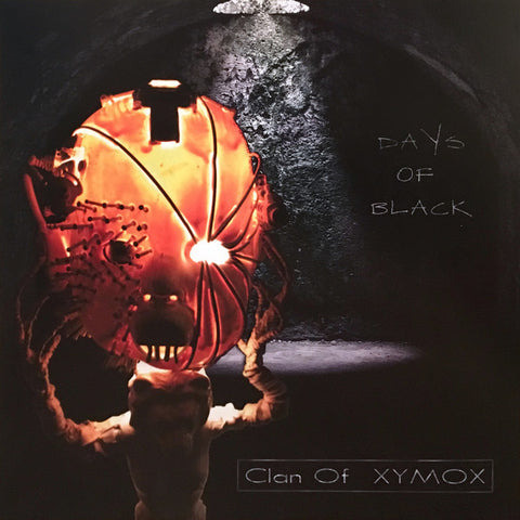 Clan Of Xymox, - Days Of Black