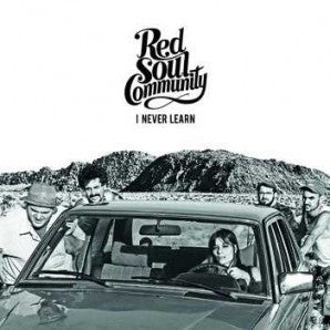 Red Soul Community - I Never Learn