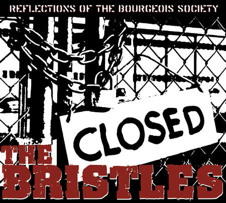 The Bristles - Reflections Of The Bourgeois Society