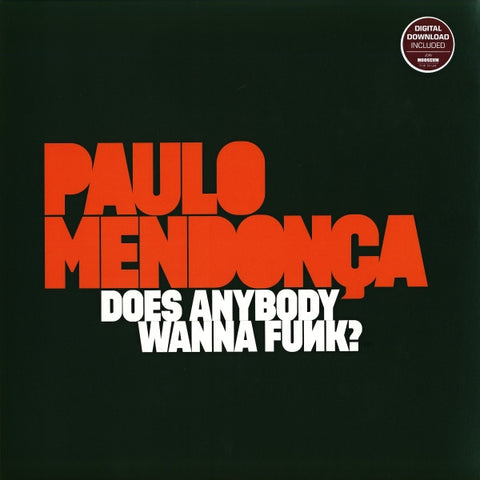 Paulo Mendonça - Does Anybody Wanna Funk?