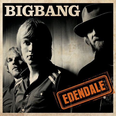 Bigbang - Edendale