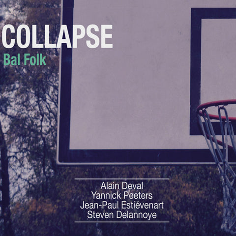 Collapse - Bal Folk