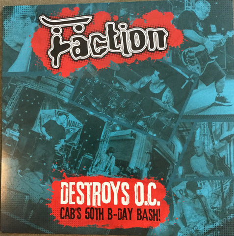 The Faction - Destroys O.C. Cab's 50th B-Day Bash!