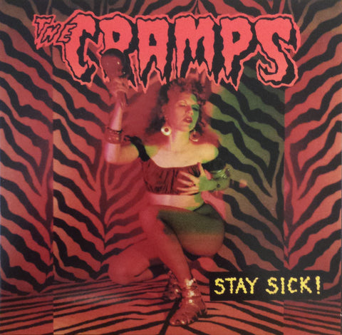 The Cramps - Stay Sick!