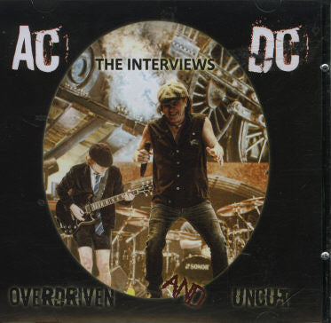 AC/DC - Overdriven And Uncut - The Interviews