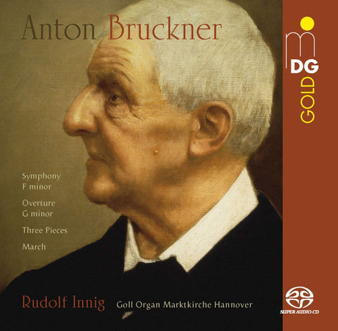 Anton Bruckner - Rudolf Innig - Early Orchestral Pieces (Arr. Organ)