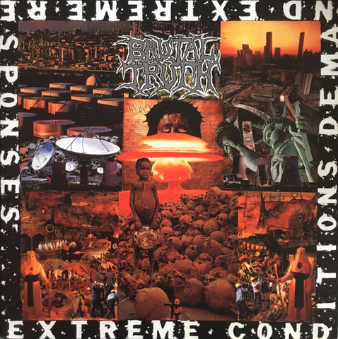 Brutal Truth - Extreme Conditions Demand Extreme Responses