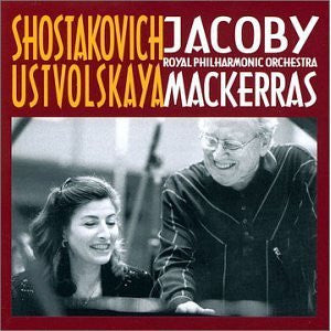 Shostakovich & Ustvolskaya - Jacoby, Royal Philharmonic Orchestra, Mackerras, - Piano Concertos