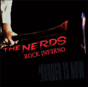 The Nerds Rock Inferno - Murder Is Now