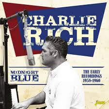 Charlie Rich - Midnight Blue The Early Recordings 1958-1960