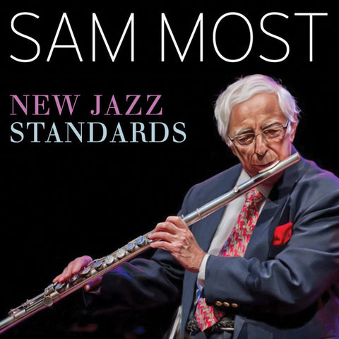 Sam Most - New Jazz Standards