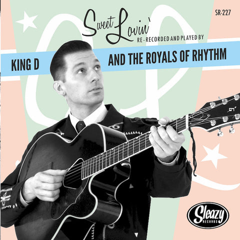 King D and The Royals Of Rhythm - Sweet Lovin'