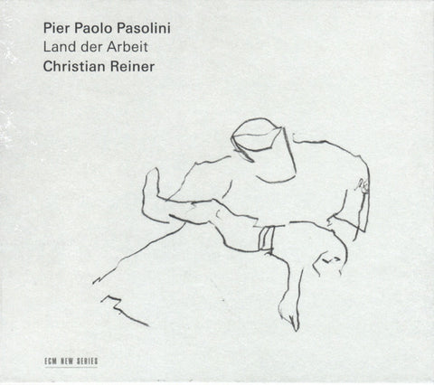 Pier Paolo Pasolini, Christian Reiner - Land Der Arbeit