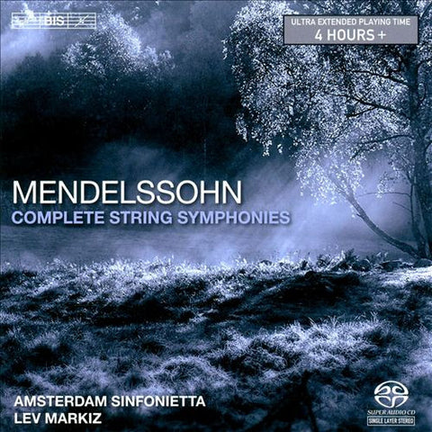 Mendelssohn - Amsterdam Sinfonietta, Lev Markiz - Complete String Symphonies