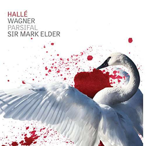 Wagner – Hallé, Sir Mark Elder - Parsifal