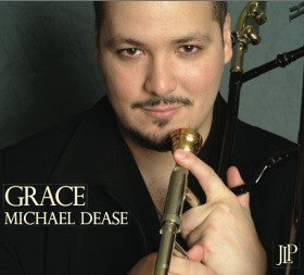 Michael Dease - Grace