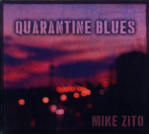 Mike Zito - Quarantine Blues