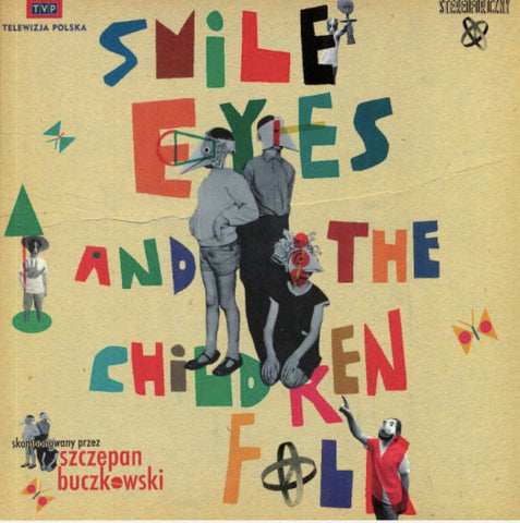 Szczepan Buczkowski - Smile Eyes And The Children Folk