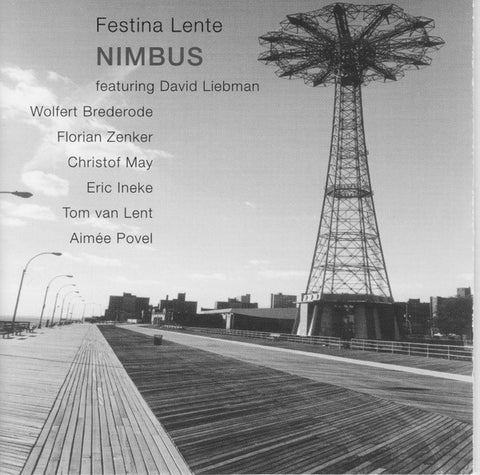 Nimbus Featuring David Liebman - Festina Lente