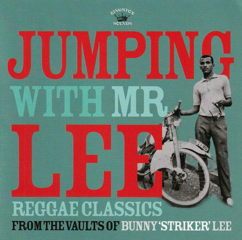 Bunny 'Striker' Lee - Jumping With Mr Lee (Reggae Classics From The Vault Of Bunny 